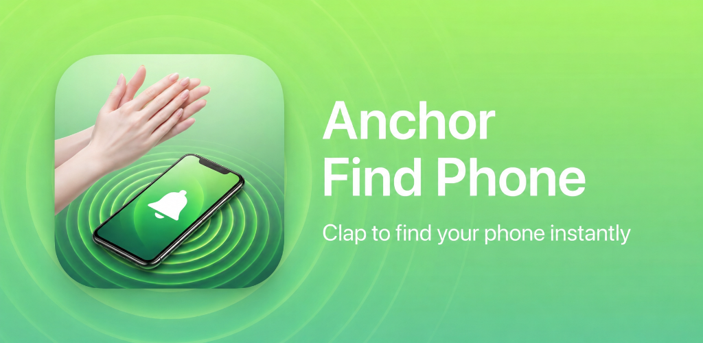 Anchor Find Phone app banner with clap-to-find-phone messaging.